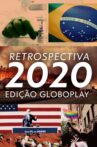 Retrospectiva 2020: Edição Globoplay Movie Streaming Online