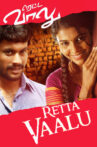 Retta Vaalu Movie Streaming Online
