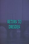 Return to Dresden Movie Streaming Online