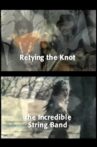 Retying the Knot: The Incredible String Band Movie Streaming Online