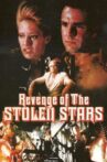 Revenge of the Stolen Stars Movie Streaming Online