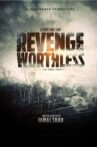 Revenge of the Worthless Movie Streaming Online