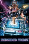 Rewind This! Movie Streaming Online