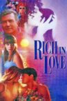Rich in Love Movie Streaming Online