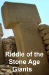 Riddle of the Stone Age Giants Movie Streaming Online