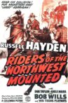 Riders of the Northwest Mounted Movie Streaming Online