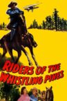 Riders of the Whistling Pines Movie Streaming Online