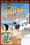 RiffTrax Live: Santa and the Ice Cream Bunny Movie Streaming Online
