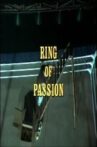 Ring of Passion Movie Streaming Online