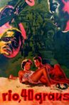 Rio, 40 Degrees C. Movie Streaming Online