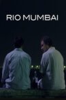 Rio Mumbai Movie Streaming Online