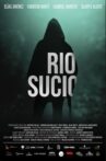 Río Sucio Movie Streaming Online