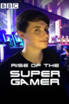 Rise of the Supergamer Movie Streaming Online