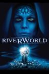 Riverworld Movie Streaming Online