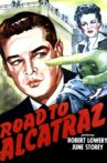 Road to Alcatraz Movie Streaming Online