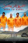 Road to Kabul Movie Streaming Online