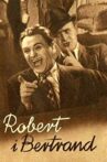 Robert and Bertrand Movie Streaming Online