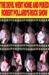 Robert Pollard: The Devil Went Home and Puked Movie Streaming Online