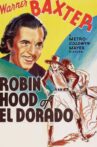 Robin Hood of El Dorado Movie Streaming Online