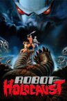 Robot Holocaust Movie Streaming Online
