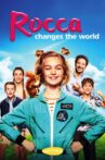 Rocca Changes the World Movie Streaming Online