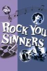 Rock You Sinners Movie Streaming Online
