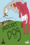 Rocket Dog Movie Streaming Online