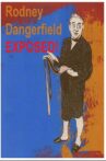 Rodney Dangerfield: Exposed! Movie Streaming Online