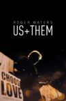 Roger Waters: Us + Them Movie Streaming Online
