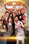 Rok Sako To Rok Lo Movie Streaming Online