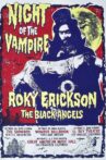 Roky Erickson & The Black Angels: Night of the Vampire Movie Streaming Online