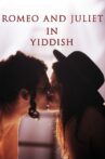 Romeo and Juliet in Yiddish Movie Streaming Online