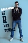 Ronald Goedemondt: De R van Ronald Movie Streaming Online