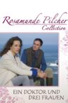 Rosamunde Pilcher: Ein Doktor und drei Frauen Movie Streaming Online