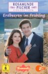 Rosamunde Pilcher: Erdbeeren im Frühling Movie Streaming Online