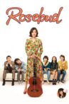 Rosebud Movie Streaming Online