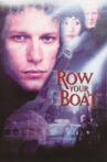 Row Your Boat Movie Streaming Online