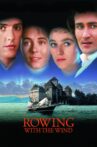 Rowing with the Wind Movie Streaming Online