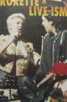 Roxette - Live-Ism Movie Streaming Online