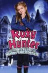 Roxy Hunter and the Mystery of the Moody Ghost Movie Streaming Online