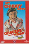 Roy Chubby Brown: Obscene and Not Heard Movie Streaming Online