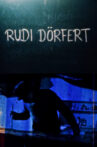 Rudi Dörfert Movie Streaming Online