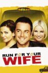 Run For Your Wife Movie Streaming Online