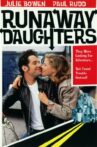 Runaway Daughters Movie Streaming Online