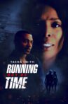 Running Out of Time Movie Streaming Online