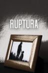 Ruptura Movie Streaming Online
