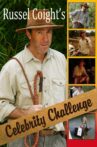 Russell Coight's Celebrity Challenge Movie Streaming Online