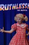 Ruthless! The Musical Movie Streaming Online