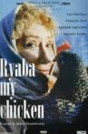 Ryaba, My Chicken Movie Streaming Online