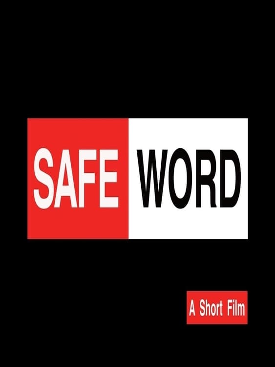 Safe Word Movie Streaming Online Watch